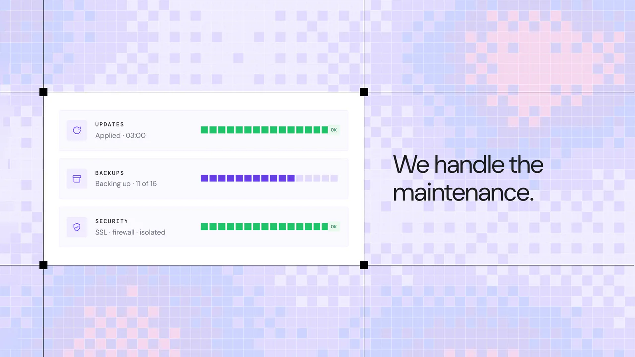 We handle maintenance. (pixel bars)