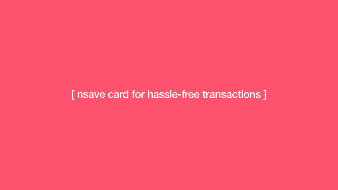 Nsave - One Account. Global — frame 12